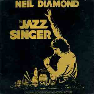 Neil Diamond - The Jazz Singer (Original Songs From The Motion Picture) FLAC