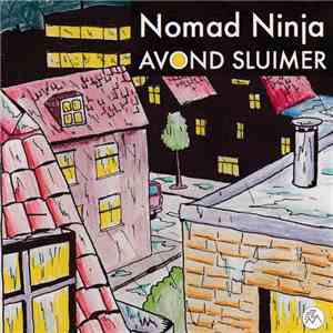Nomad Ninja - Avond Sluimer FLAC