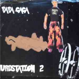 Papa Caca - Turdstation 2 FLAC