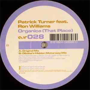 Patrick Turner - Organica (That Place) FLAC