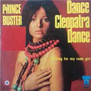 Prince Buster - Dance, Cleopatra, Dance / Waiting For My Rude Girl FLAC