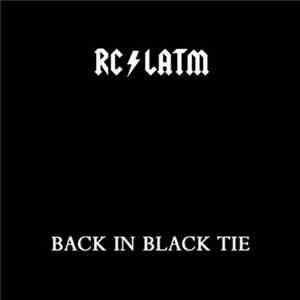 RC / LATM - Back In Black Tie FLAC