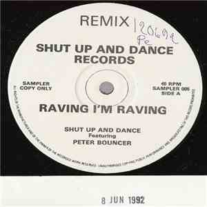 Shut Up And Dance - Raving I'm Raving (Remix) FLAC