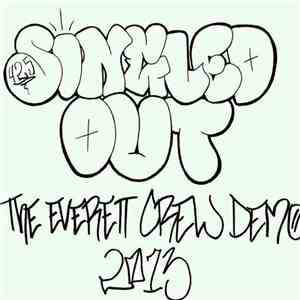 Singled Out  - The Everett Crew Demo 2013 FLAC