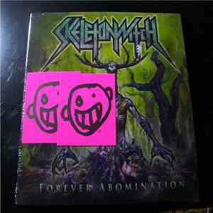 Skeletonwitch - Forever Abomination FLAC