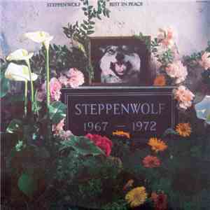 Steppenwolf - Rest In Peace FLAC
