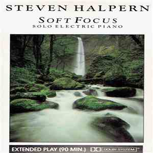 Steven Halpern - Soft Focus (Extended Play) FLAC