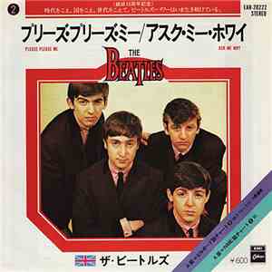 The Beatles - プリーズ・プリーズ・ミー (Please Please Me) / アスク・ミー・ホワイ (Ask Me Why) FLAC