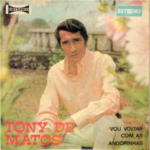 Tony De Matos - Vou Voltar Com As Andorinhas FLAC