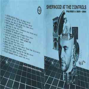 Various - Sherwood At The Controls Volume 1: 1979 - 1984 FLAC