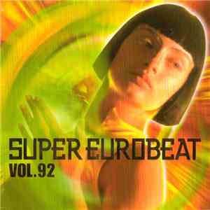 Various - Super Eurobeat Vol. 92 FLAC