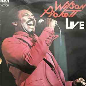 Wilson Pickett - Live FLAC