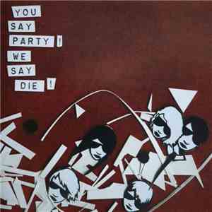 You Say Party! We Say Die! - Hit The Floor! FLAC
