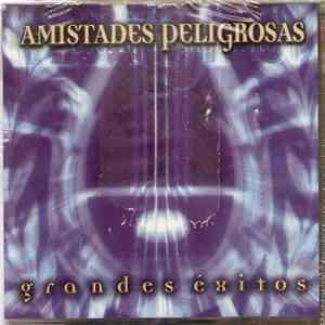 Amistades Peligrosas - Grandes Éxitos FLAC