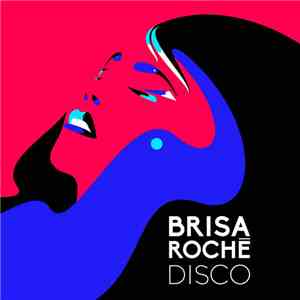Brisa Roché - Disco FLAC