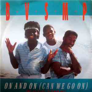 B.V.S.M.P. - On And On (Can We Go On) FLAC