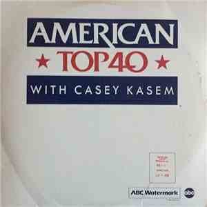 Casey Kasem - American Top 40 With Casey Kasem FLAC