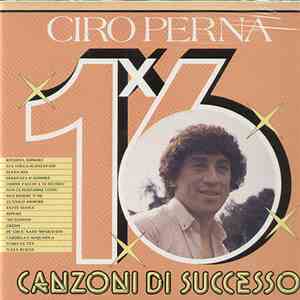 Ciro Perna - 16 Canzoni Di Successo FLAC