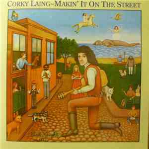 Corky Laing - Makin' It On The Street FLAC
