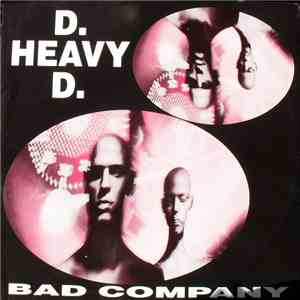 D. Heavy D. - Bad Company FLAC