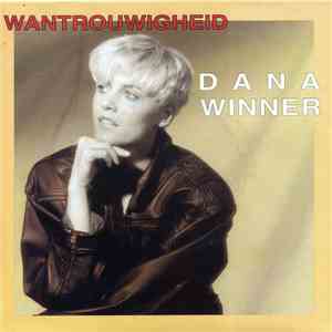 Dana Winner - Wantrouwigheid FLAC
