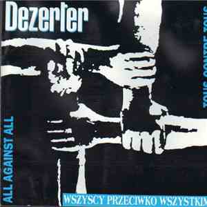 Dezerter - Wszyscy Przeciwko Wszystkim FLAC