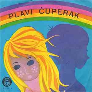 Dragan Laković, Ženski Vokalni Kvartet, Orkestar Mirka Šouca - Plavi Čuperak FLAC