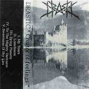 Drastic - Creator Of Feelings FLAC