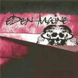 Eden Maine - Do Not Move A Muscle, Do Not Breathe A Word FLAC