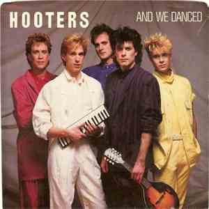 Hooters - And We Danced FLAC