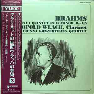 Johannes Brahms - Leopold Wlach, Vienna Konzerthaus Quartet - Quintet In B Minor For Clarinet And Strings, Op. 115 FLAC