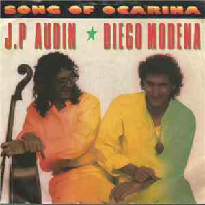 J.P. Audin & Diego Modena - Song Of Ocarina FLAC