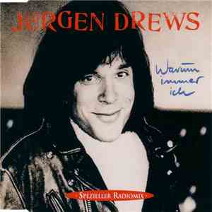 Jürgen Drews - Warum Immer Ich (Spezieller Radiomix) FLAC