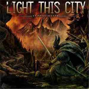 Light This City - Stormchaser FLAC