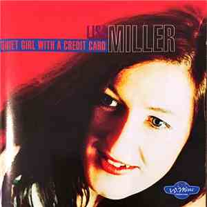 Lisa Miller - Quiet Girl With A Credit Card FLAC