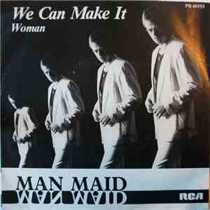 Man Maid - We Can Make It FLAC