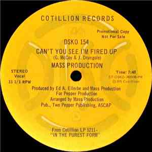 Mass Production - Can't You See I'm Fired Up / Eyeballin' FLAC