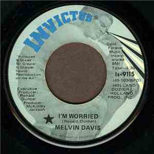 Melvin Davis  - I'm Worried FLAC
