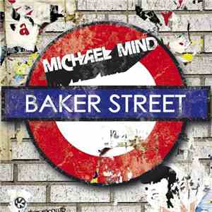 Michael Mind - Baker Street FLAC