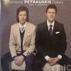 Oskars Petrauskis, Raimonds Petrauskis - MIA FLAC