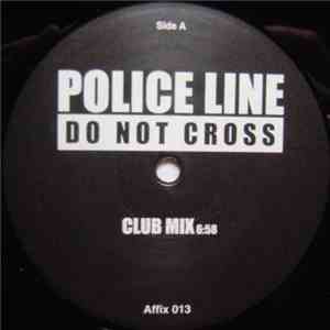 Police Line - Do Not Cross FLAC
