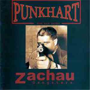 Punkhart - Zachau Gangsters FLAC