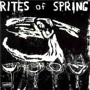 Rites Of Spring - Rites Of Spring FLAC