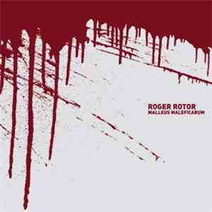 Roger Rotor - Malleus Maleficarum FLAC
