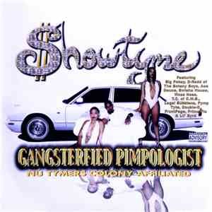 Showtyme - Gangsterfied Pimpologist FLAC