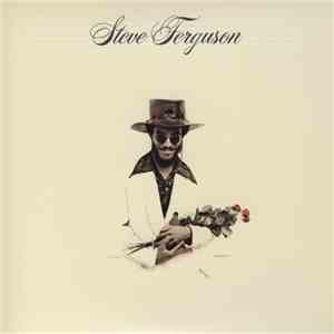 Steve Ferguson - Steve Ferguson FLAC