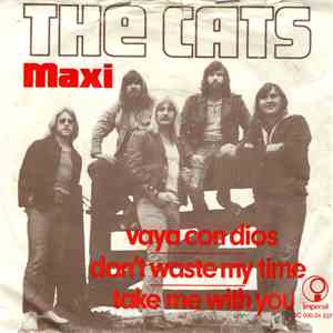 The Cats - Vaya Con Dios / Don't Waste My Time / Take Me With You FLAC