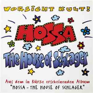 The House Of Schlager - Hossa FLAC