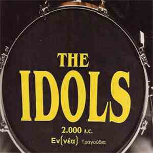 The Idols  - 2.000 A.C. Εν(νέα) Τραγούδια FLAC