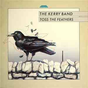 The Kerry Band - Toss The Feathers FLAC